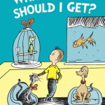Dr. Seuss - What Pet Should I Get